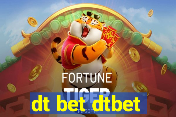 dt bet dtbet